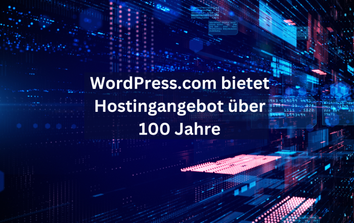 WordPress.com bietet Hostingangebot über 100 Jahre
